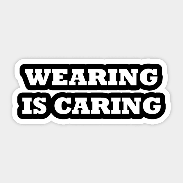 Wearing Is Caring Sticker by babydollchic